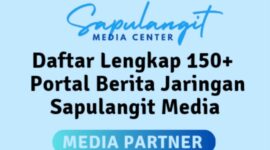 Daftar Lengkap 150+ Portal Berita Anggota Jaringan Sapulangit Media Center, Update Per 10 Oktober 2024