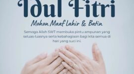 Seperti fajar yang menyingsing di ufuk timur, semoga Lebaran ini membawa cahaya yang makmur