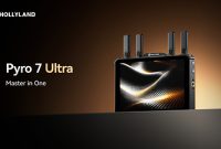 Hollyland Luncurkan Pyro 7 Ultra, Sistem Monitoring Nirkabel All-in-One untuk Kebutuhan Produksi Film Profesional Hollyland Luncurkan Pyro 7 Ultra, Sistem Monitoring Nirkabel All-in-One untuk Kebutuhan Produksi Film Profesional