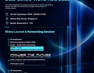 Midea Perkenalkan “Power-Cooling Hyperconvergence Architecture” Pertama di Industri di Ajang Data Center World Asia 2026 Midea Perkenalkan “Power-Cooling Hyperconvergence Architecture” Pertama di Industri di Ajang Data Center World Asia 2026
